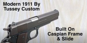 Roy Huntington takes a first look at the Tussey Custom 1911